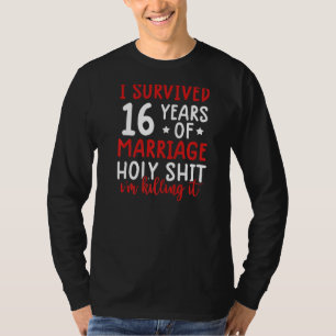Camiseta sobrevivi a 16 anos do casamento 16º casamento mar