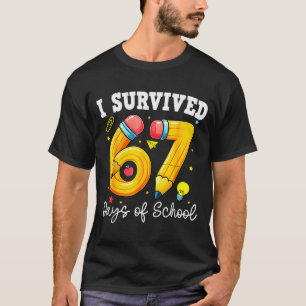 Camiseta Sobrevivi a 67 Dias de Escola Engraçado 67 Meme Pr