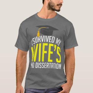 Camiseta Sobrevivi à dissertação de doutorado da minha espo