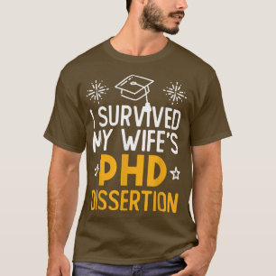 Camiseta Sobrevivi à dissertação de doutorado de minha espo