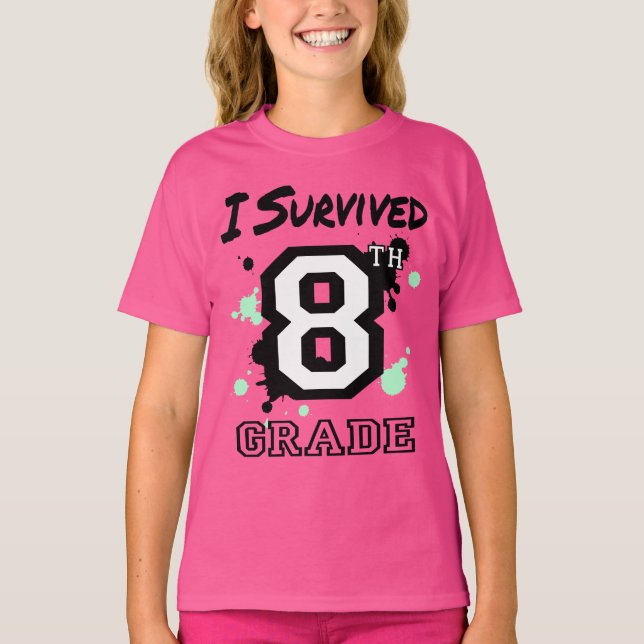 Camiseta Sobrevivi a Garotas do 8º ano (Frente)