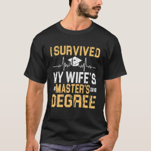 Camiseta Sobrevivi à graduação 2 de Mestrados da minha espo