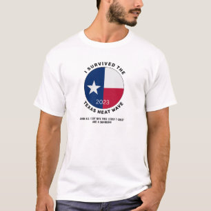 Camiseta Sobrevivi à Onda de Calor do Texas em 2023