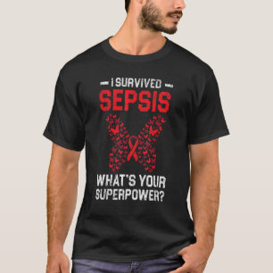Camiseta Sobrevivi à Sepsis Qual é o seu super poder Sepsis