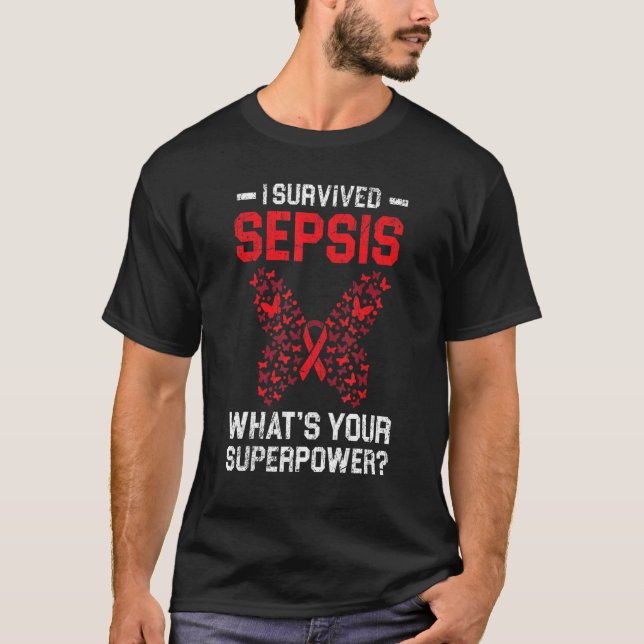 Camiseta Sobrevivi à Sepsis Qual é o seu super poder Sepsis (Frente)