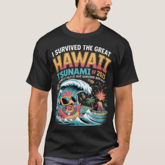 Camiseta Sobrevivi Ao Excelente Do Havaí, Tsunami, De 2025,