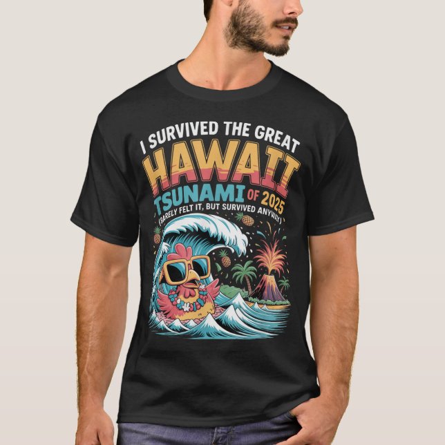 Camiseta Sobrevivi Ao Excelente Do Havaí, Tsunami, De 2025, (Frente)