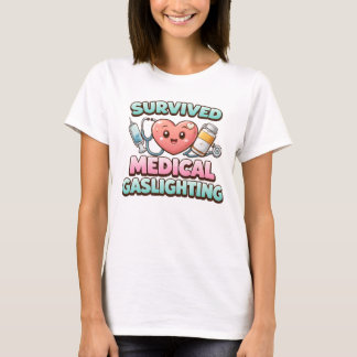 Camiseta Sobrevivi ao Gaslighting Médico