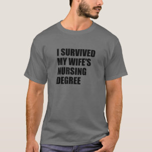 Camiseta Sobrevivi ao grau de enfermagem da minha esposa