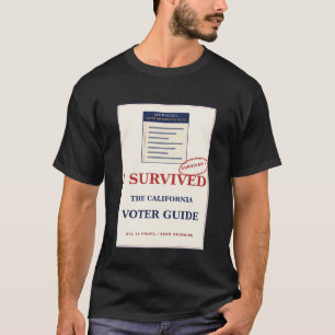 Camiseta Sobrevivi ao Guia Eleitoral da Califórnia Engraçad