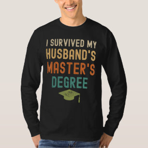 Camiseta Sobrevivi ao mestrado do meu marido, Gradu 2022