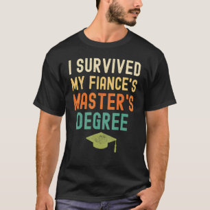 Camiseta Sobrevivi ao Mestrado do meu Noivo  Graduado em 20