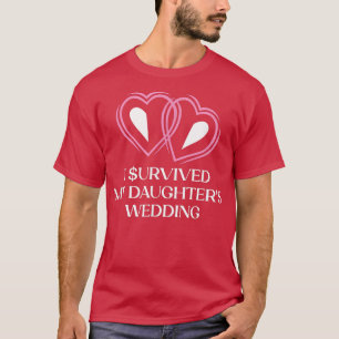 Camiseta Sobrevivi às minhas filhas casando pai da noiva