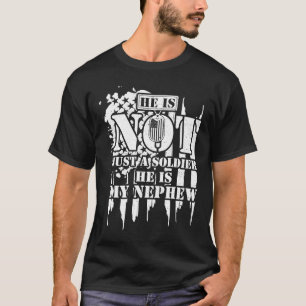 Camiseta Sobrinho, Ele Não É Apenas Um Soldado, Ele É Meu S
