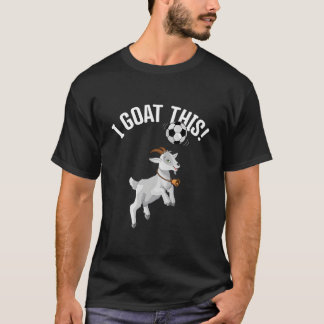 Camiseta Soccer I Goat This Ball For Goat Soccer Player