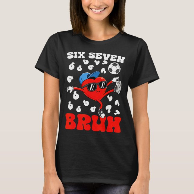 Camiseta Soccer Valentine Funny Six Seven 6 7 Heart Meme Br (Frente)