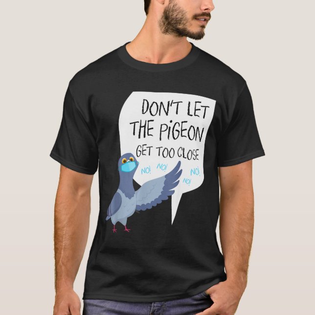 Camiseta Social Distancing Parody Don't Let The Geon Get To (Frente)