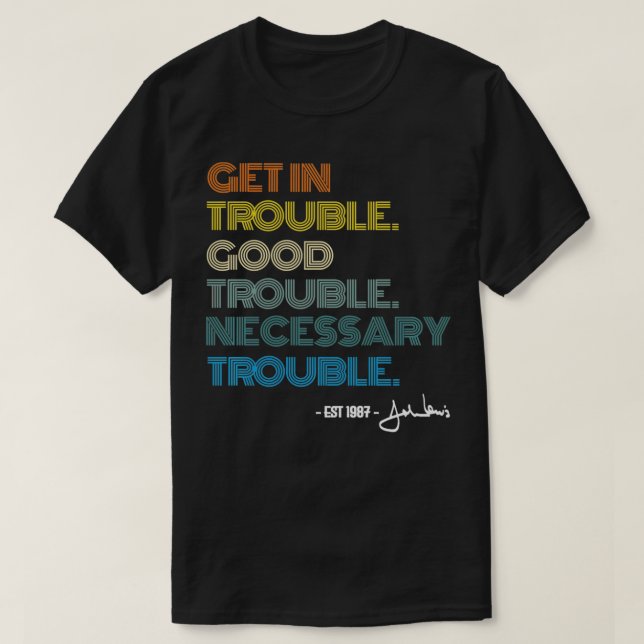 Camiseta Social John Lewis Tea Get In Good Necessary Troubl (Frente do Design)