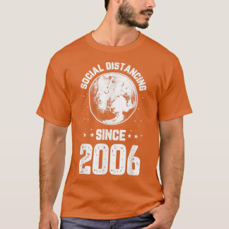 Camiseta Social Pluto Distancing Since 2006 Funny Science G