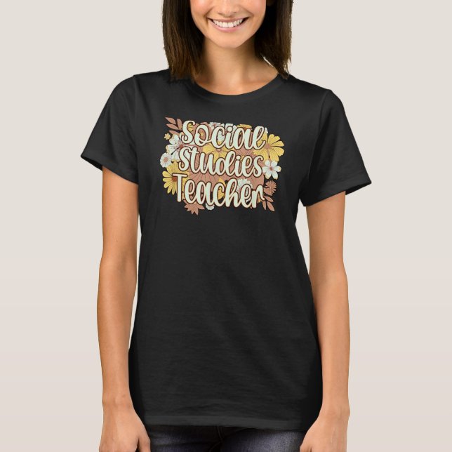 Camiseta Social Studies Teacher Flowers Social Studies Teac (Frente)