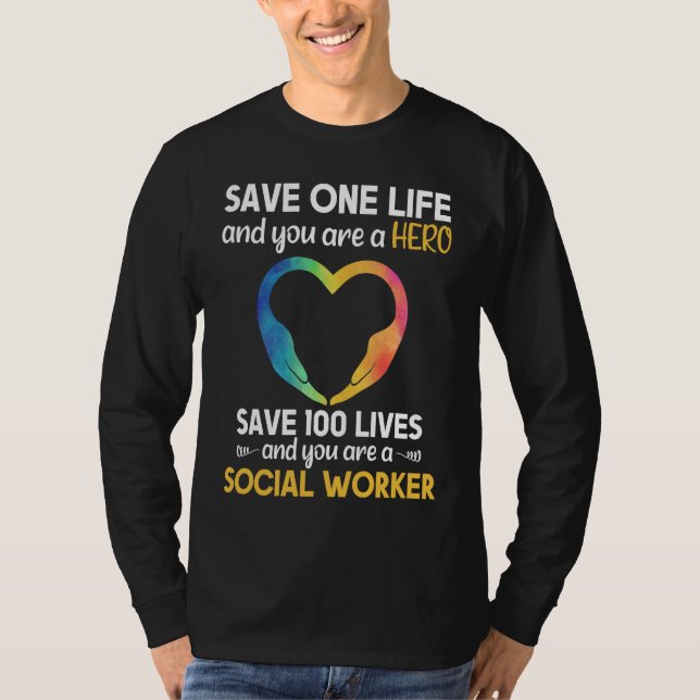Camiseta Social Worker Life Saving Hero Social Work (Frente)