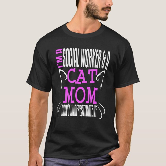 Camiseta Social Worker Work Cat Mom MSW Graduation Masters  (Frente)