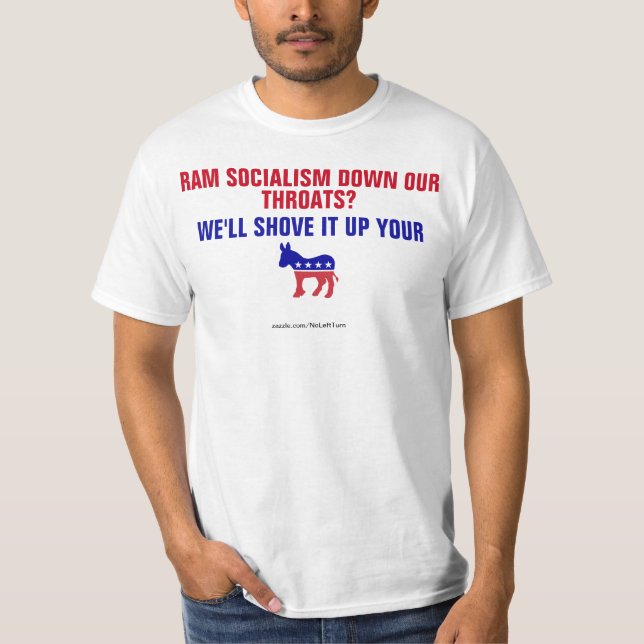 Camiseta Socialismo da ram abaixo de nosso empurrão das (Frente)