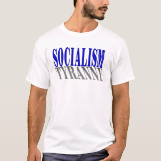 Camiseta Socialismo-Tirania-Camisa