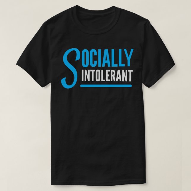 Camiseta Socialmente intolerante (Frente do Design)