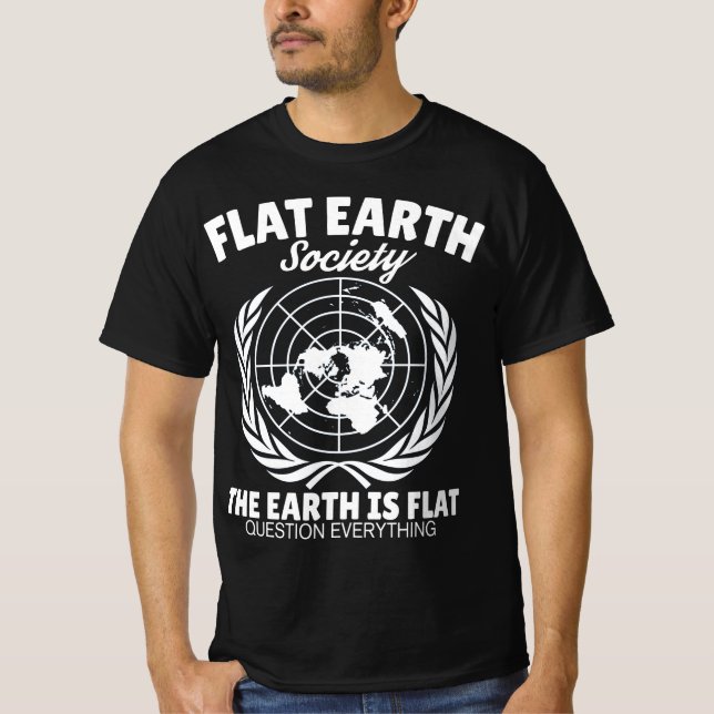Camiseta Sociedade da Terra Plana que a Terra come um T-Sh  (Frente)
