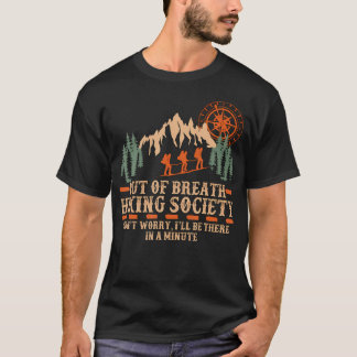 Camiseta Sociedade de Caminhada Sem Fôlego Estarei Lá Em Um