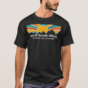 Camiseta Sociedade de Caminhada Sem Fôlego - Estaremos Lá E