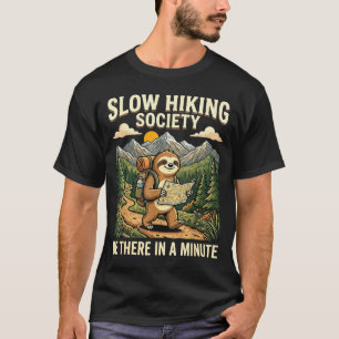 Camiseta Sociedade de caminhantes lentos estará lá em um mi