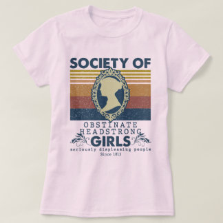 Camiseta Sociedade de Garota Obstinada