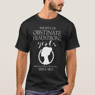 Camiseta Sociedade De Garotas Obstinadas, Jane Austen