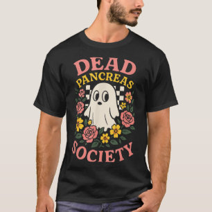 Camiseta Sociedade do Pâncreas morto - Diabetes Engraçado
