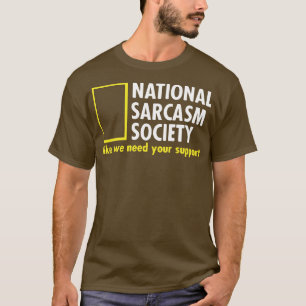 Camiseta Sociedade do Sarcasmo Nacional Como Precisamos do