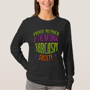 Camiseta Sociedade Nacional de Sarcasmo Sádico Dizendo