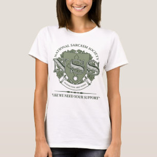 Camiseta Sociedade nacional do sarcasmo