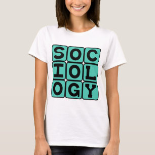 Camiseta Sociologia, O Estudo do Comportamento Humano