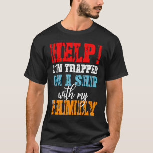 Camiseta Socorro Estou Preso Em Um Navio Com Férias De Cruz