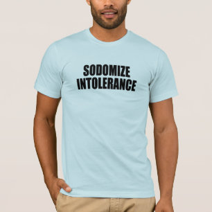 Camiseta Sodomize a intolerância