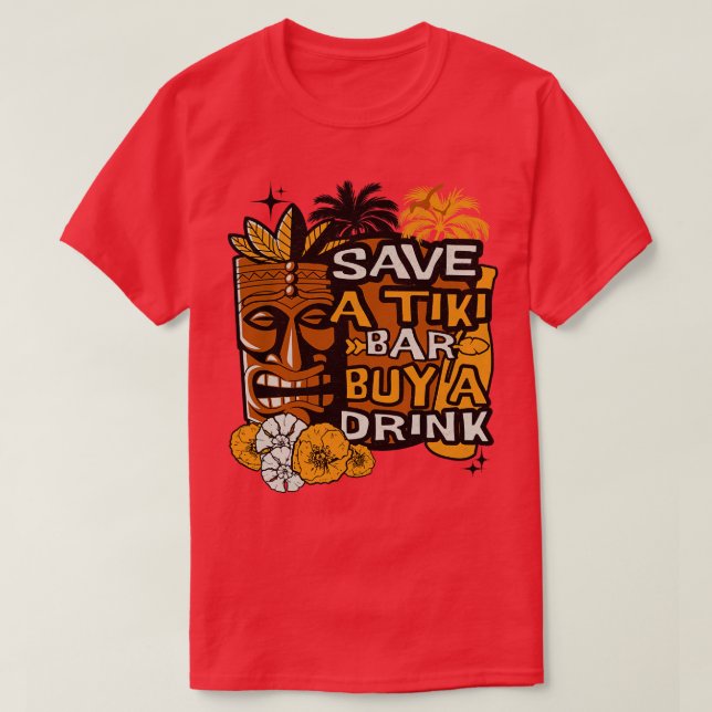 Camiseta Sofrida Salve um Bar de Tiki Comprar a Drink Tropi (Frente do Design)