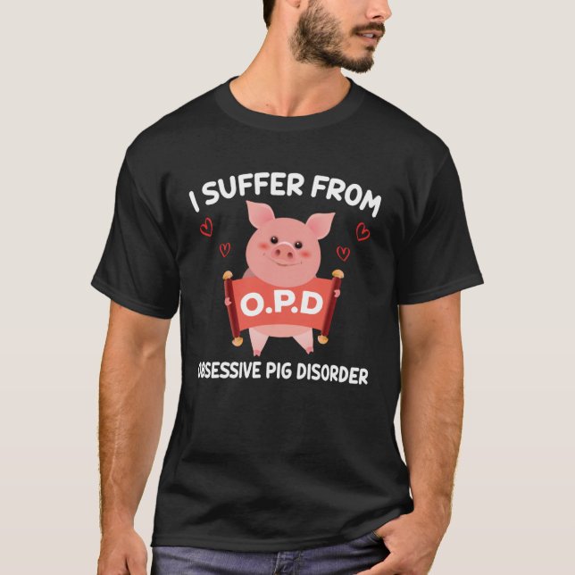 Camiseta Sofro De Perturbação Obsessiva Do Suíno Animal (Frente)