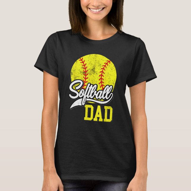 Camiseta Softball Dad like a baseball dad with bigger Balls (Frente)