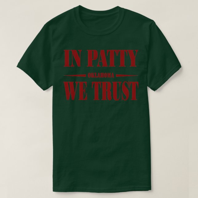 Camiseta Softball De Oklahoma Em Patty Confiamos Em 5 (Frente do Design)