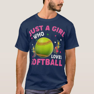 Camiseta Softball Sports Lover Apenas Uma Menina Que Ama So