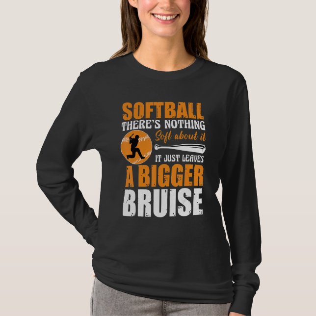 Camiseta Softball There's Nothing Soft about it Just Leaves (Frente)