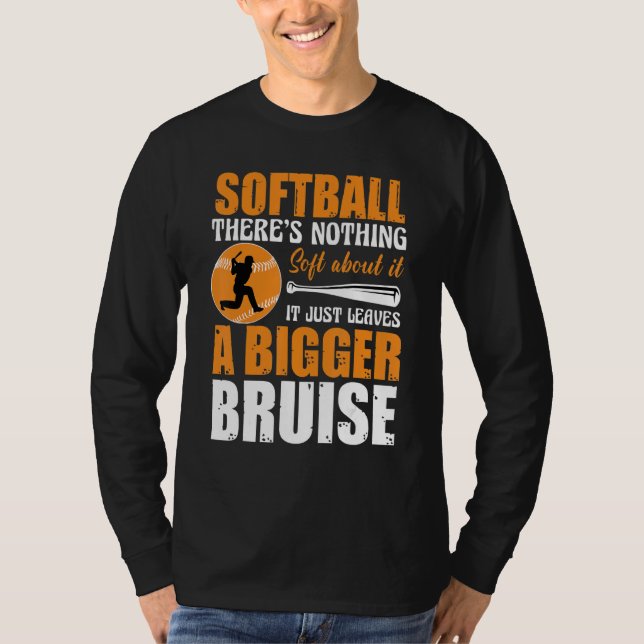 Camiseta Softball There's Nothing Soft about it Just Leaves (Frente)