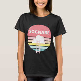 Camiseta SOGNARE significa sonho em italiano. Estilo do san